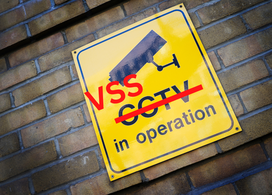 Why is everyone still calling VSS CCTV?